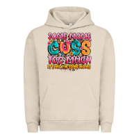 Pigment French Oak some moms too much it's me,i'm some moms Urban Hoodie - JahusDesignShop