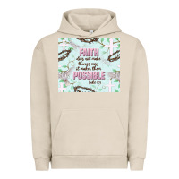 Pigment French Oak faith does not make things easy Urban Hoodie - JahusDesignShop