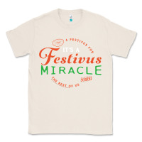 Natural Seinfeld It's A Festivus Miracle Classic Tee - maiPhamDesign
