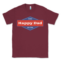 Burgundy happy dad hard seltzer Classic Tee - maiPhamDesign
