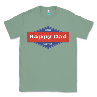 Sage happy dad hard seltzer Classic Tee - maiPhamDesign