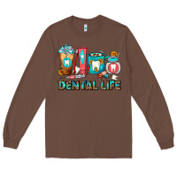 Chestnut Dental Life Dentist Coffee Cups Long Sleeve Tee - FaDigitalArtStudio
