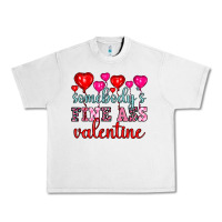 Somebody's Fine Ass Valentine Urban Heavy Tee | Teevron
