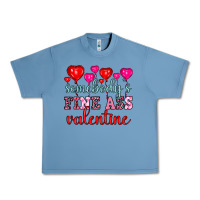 Pebble Blue somebody's fine ass valentine Urban Heavy Tee - OliviaCreatesArt