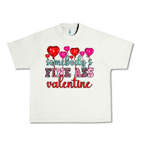 Pistachio somebody's fine ass valentine Urban Heavy Tee - OliviaCreatesArt