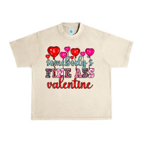 Sandshell somebody's fine ass valentine Urban Heavy Tee - OliviaCreatesArt