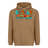 Toasted Coconut gobble till you wobble Heavyweight Hoodie - AdoDesignShop