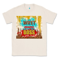 Natural wifey mama boss Classic Tee - TumblerDesignByShophia