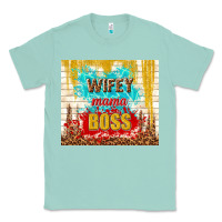 Seafoam wifey mama boss Classic Tee - TumblerDesignByShophia