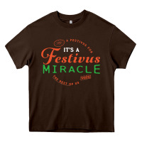 Chocolate Brown Seinfeld It's A Festivus Miracle Heavy Core Tee - maiPhamDesign
