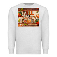 Oatmeal Heather fall is my favorite color Premium Sweatshirt - AdoDesignShop
