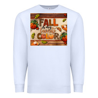 White fall is my favorite color Premium Sweatshirt - AdoDesignShop