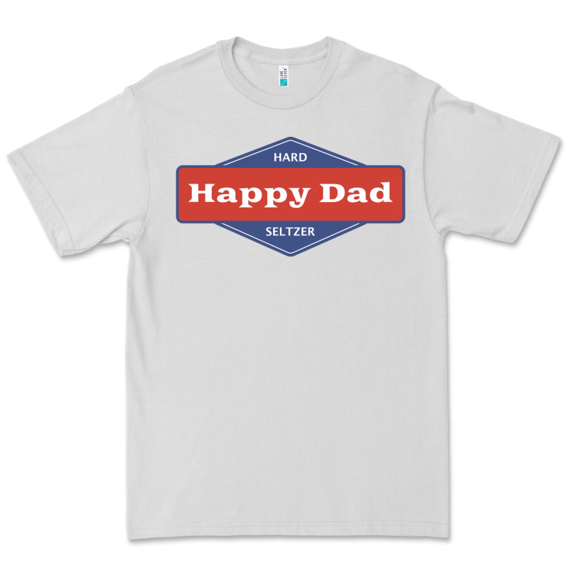 Happy Dad Hard Seltzer Premium Tee by maiPhamDesign | Teevron