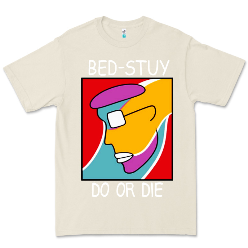 Bed Stuy Do Or Die Premium Tee by maiPhamDesign | Teevron