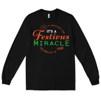 Black Seinfeld It's A Festivus Miracle Long Sleeve Tee - maiPhamDesign