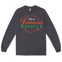 Seinfeld It's A Festivus Miracle Long Sleeve Tee | Teevron