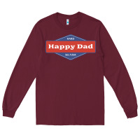 Burgundy happy dad hard seltzer Long Sleeve Tee - maiPhamDesign