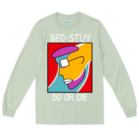 Matcha bed stuy do or die Long Sleeve Tee - maiPhamDesign
