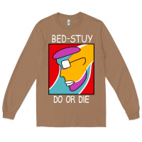 Toasted Coconut bed stuy do or die Long Sleeve Tee - maiPhamDesign