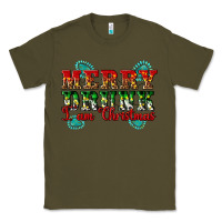Army Green Merry Drink I Am Christmas Classic Tee - Artiststas