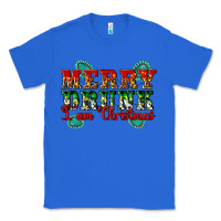 True Royal Merry Drink I Am Christmas Classic Tee - Artiststas