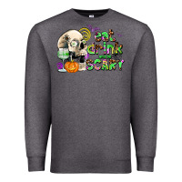 Charcoal Heather eat drınk and be scary Premium Sweatshirt - AdoDesignShop