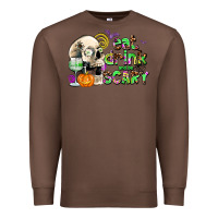 Chestnut eat drınk and be scary Premium Sweatshirt - AdoDesignShop