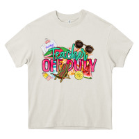 Cream teacher off duty Heavy Core Tee - NancyCooperArtShop
