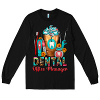 Black Dental Office Manager cold drink frappe Long Sleeve Tee - FaDigitalArtStudio