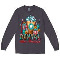 Smoke Dental Office Manager cold drink frappe Long Sleeve Tee - FaDigitalArtStudio