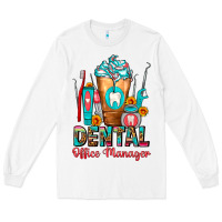 White Dental Office Manager cold drink frappe Long Sleeve Tee - FaDigitalArtStudio