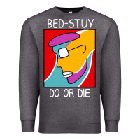 Charcoal Heather bed stuy do or die Premium Sweatshirt - maiPhamDesign