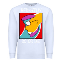 White bed stuy do or die Premium Sweatshirt - maiPhamDesign