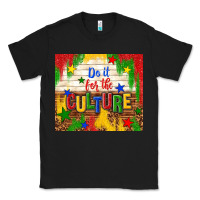 Black do it for the culture Classic Tee - TumblerDesignByShophia