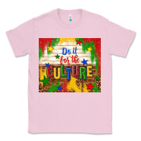 Bubblegum Pink do it for the culture Classic Tee - TumblerDesignByShophia