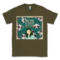 Army Green this year i'm throwing away my bucket list and i'm Classic Tee - TumblerDesignByShophia