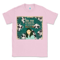 Bubblegum Pink this year i'm throwing away my bucket list and i'm Classic Tee - TumblerDesignByShophia