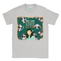 Moon Dust this year i'm throwing away my bucket list and i'm Classic Tee - TumblerDesignByShophia
