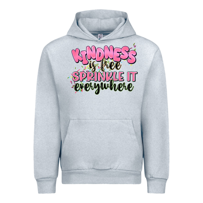 Kindness Is Free Sprinkle It Everywhere Urban Hoodie by JahusDesignShop | Teevron