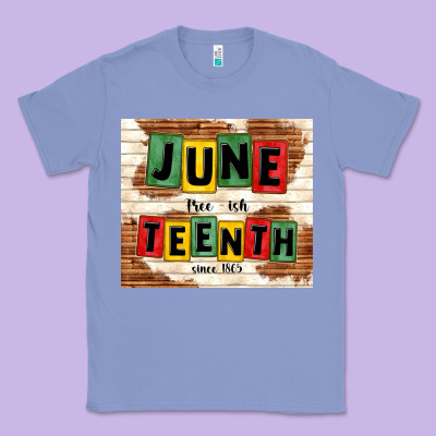 Juneteenth Free Ish Since 1865 Classic Tee Designed By Tumblerdesignbyshophia