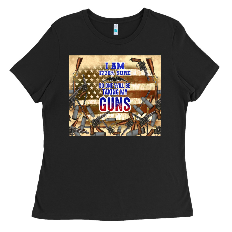 No One Will Be Taking My Guns Ladies Tee by TumblerDesignByShophia | Teevron