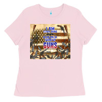 Bubblegum Pink no one will be taking my guns Ladies Tee - TumblerDesignByShophia