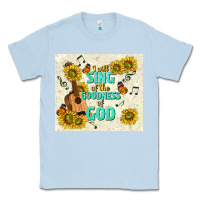 Dusty Blue i will sing of the goodness of god Classic Tee - TumblerDesignByShophia
