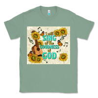 Sage i will sing of the goodness of god Classic Tee - TumblerDesignByShophia