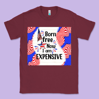 Born Free Now I Am Expensive Classic Tee Designed By Tumblerdesignbyshophia