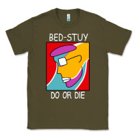 Army Green bed stuy do or die Classic Tee - maiPhamDesign