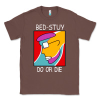 Chestnut bed stuy do or die Classic Tee - maiPhamDesign