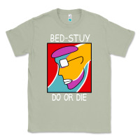 Matcha bed stuy do or die Classic Tee - maiPhamDesign