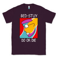 Plum bed stuy do or die Classic Tee - maiPhamDesign