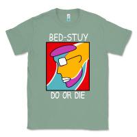 Sage bed stuy do or die Classic Tee - maiPhamDesign